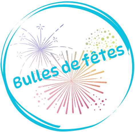 Bulles de fêtes